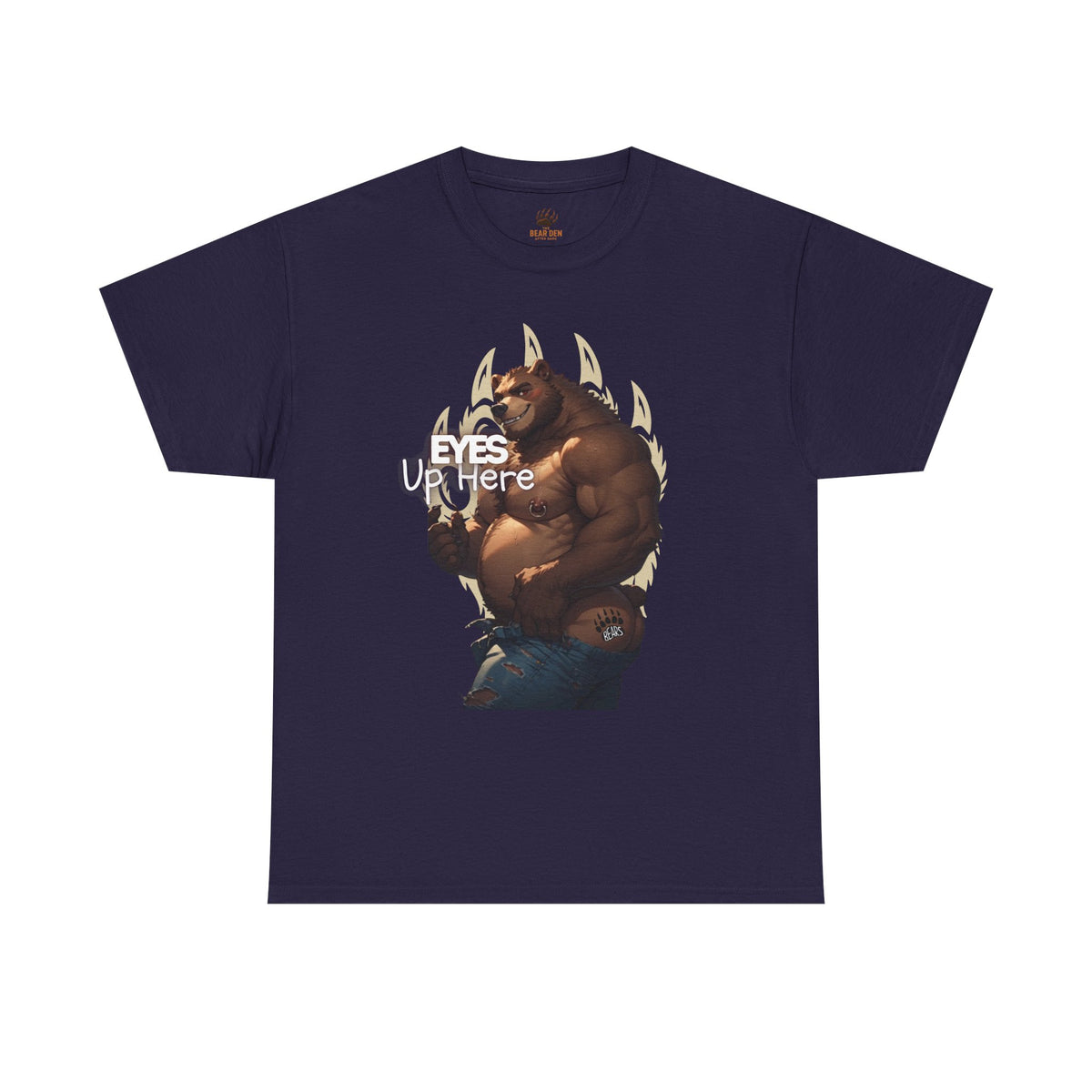 Eyes Up Here Gay Bear Tee
