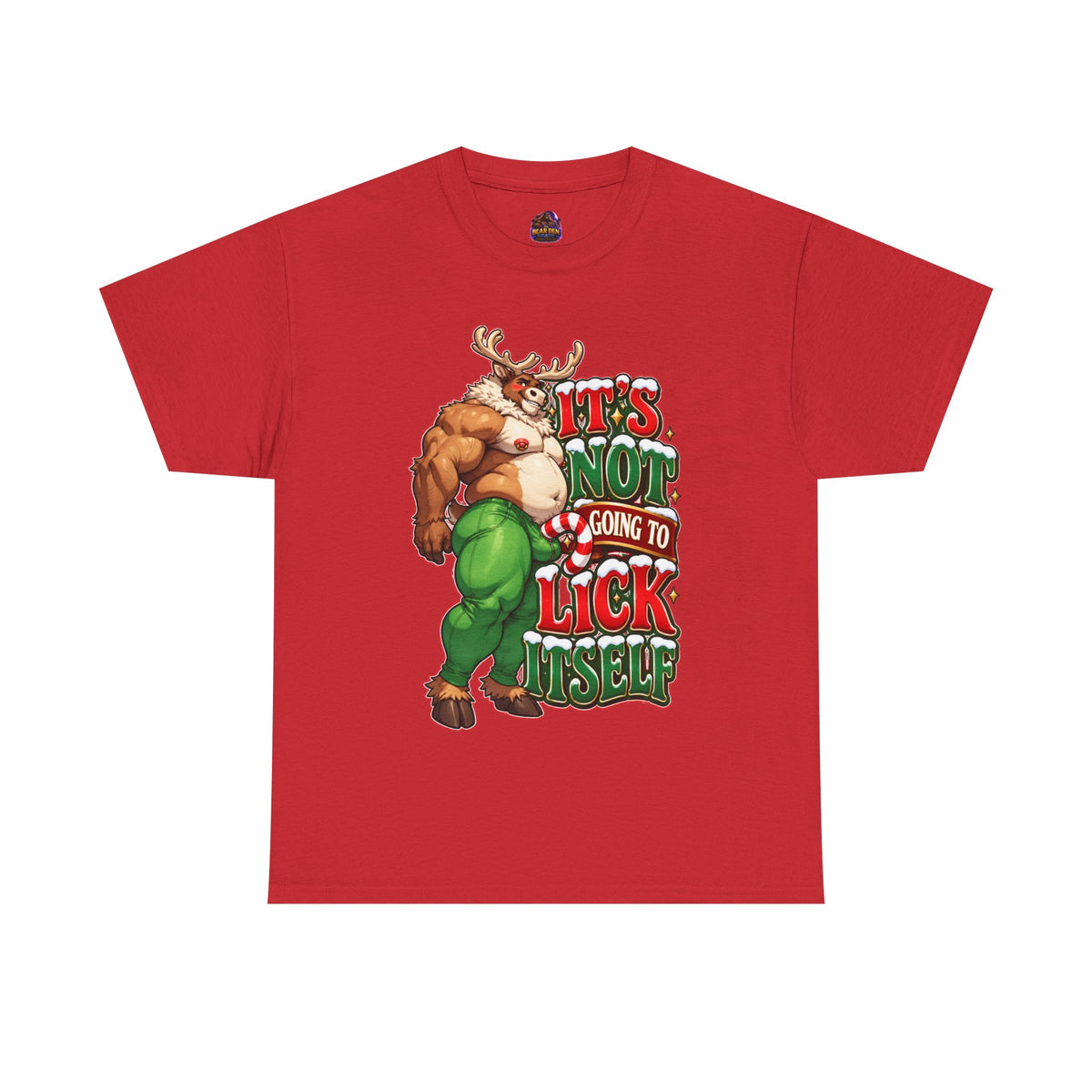 Gay Bear "It's Not Going To lick Itself" Reindeer Christmas Tee