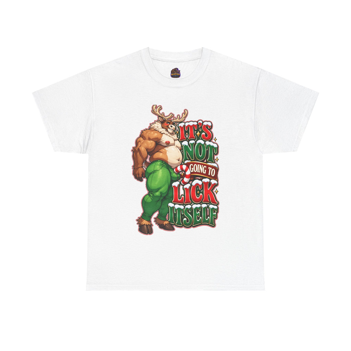 Gay Bear "It's Not Going To lick Itself" Reindeer Christmas Tee