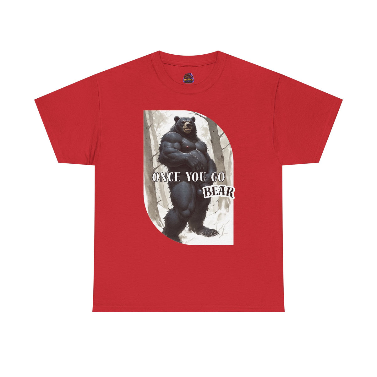 Once You Go Bear Tee