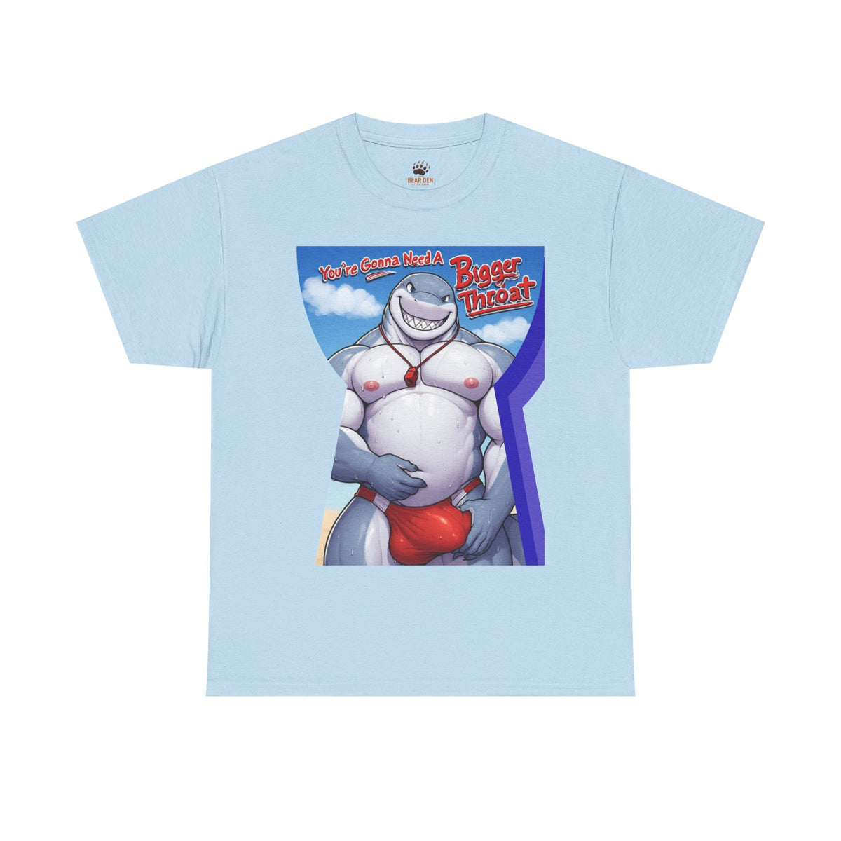 You're Gonna Need A Bigger Throat Shark Gay Bear Tee