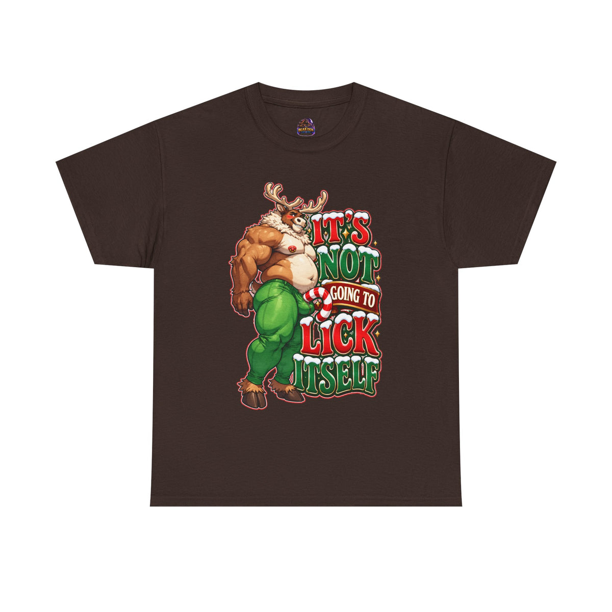 Gay Bear "It's Not Going To lick Itself" Reindeer Christmas Tee