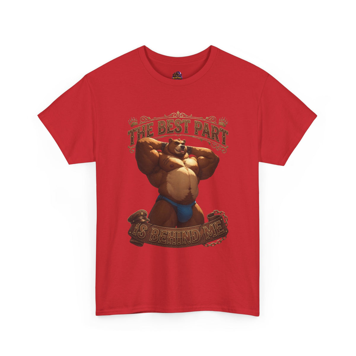 The Best Part Is Behind Me Bear Tee