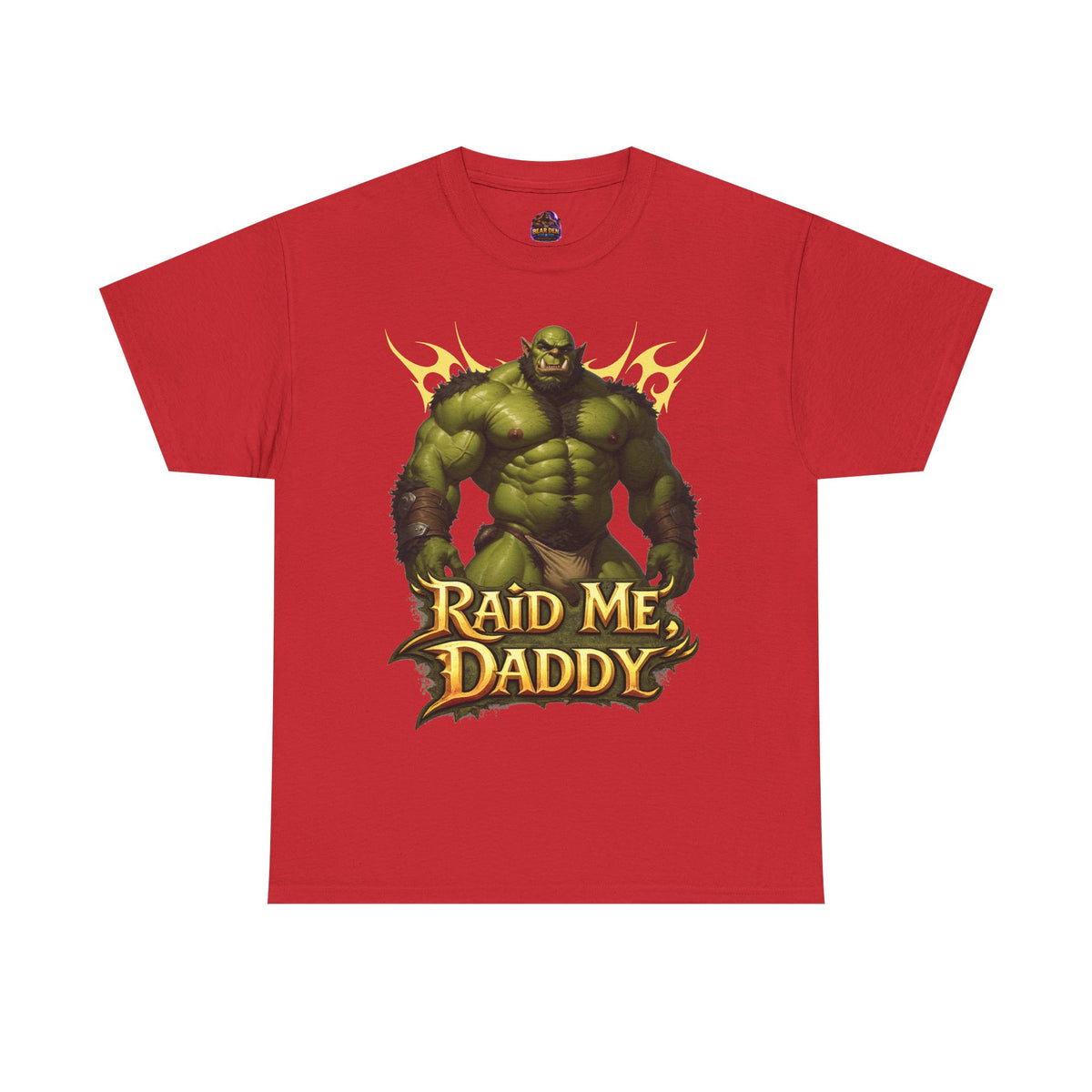 Gay Bear "Raid Me Daddy" Orc Tee