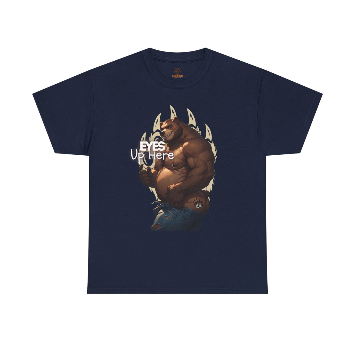 Eyes Up Here Gay Bear Tee