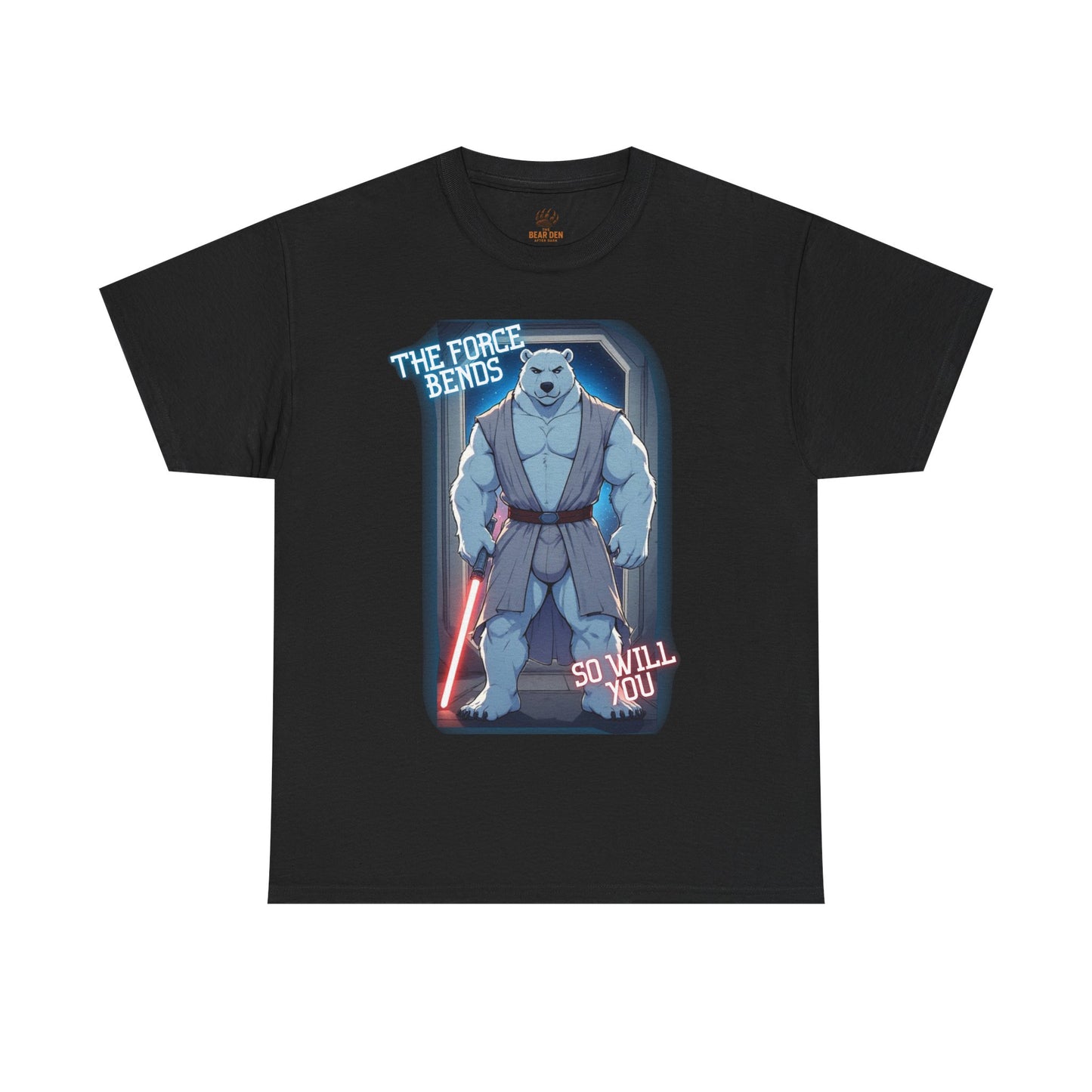 The Force Bends So Will You Bear Tee