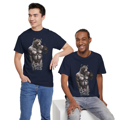 Poke This Bear Tee