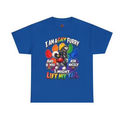 Gay Furry “I Am a Gay Furry and if You Ask Nicely I Might Lift My Tail” T-Shirt – Funny LGBTQ+ Husky Pride Tee