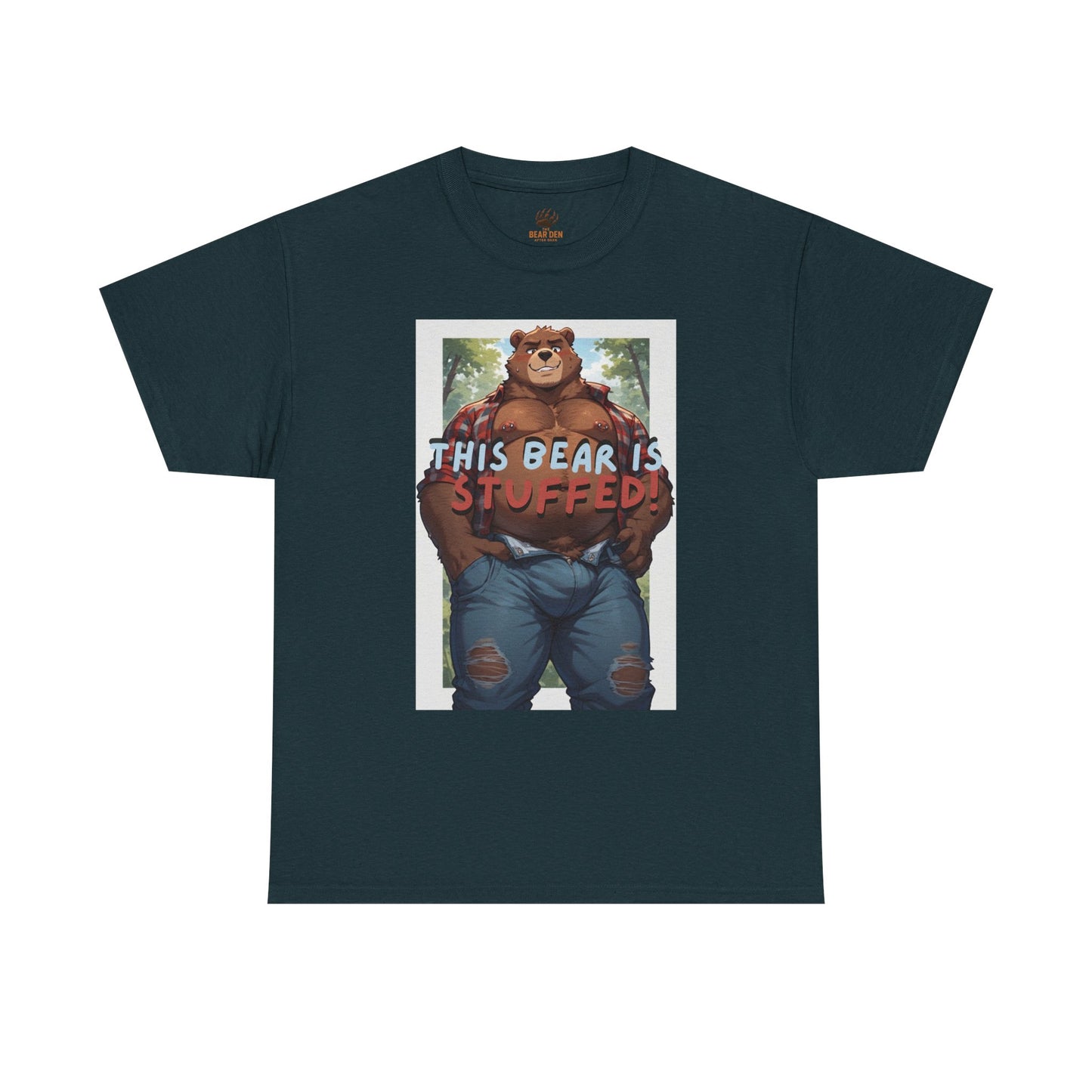 This Bear Is Stuffed Tee