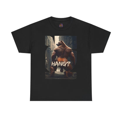 Lets Hang Gay Bear Tee
