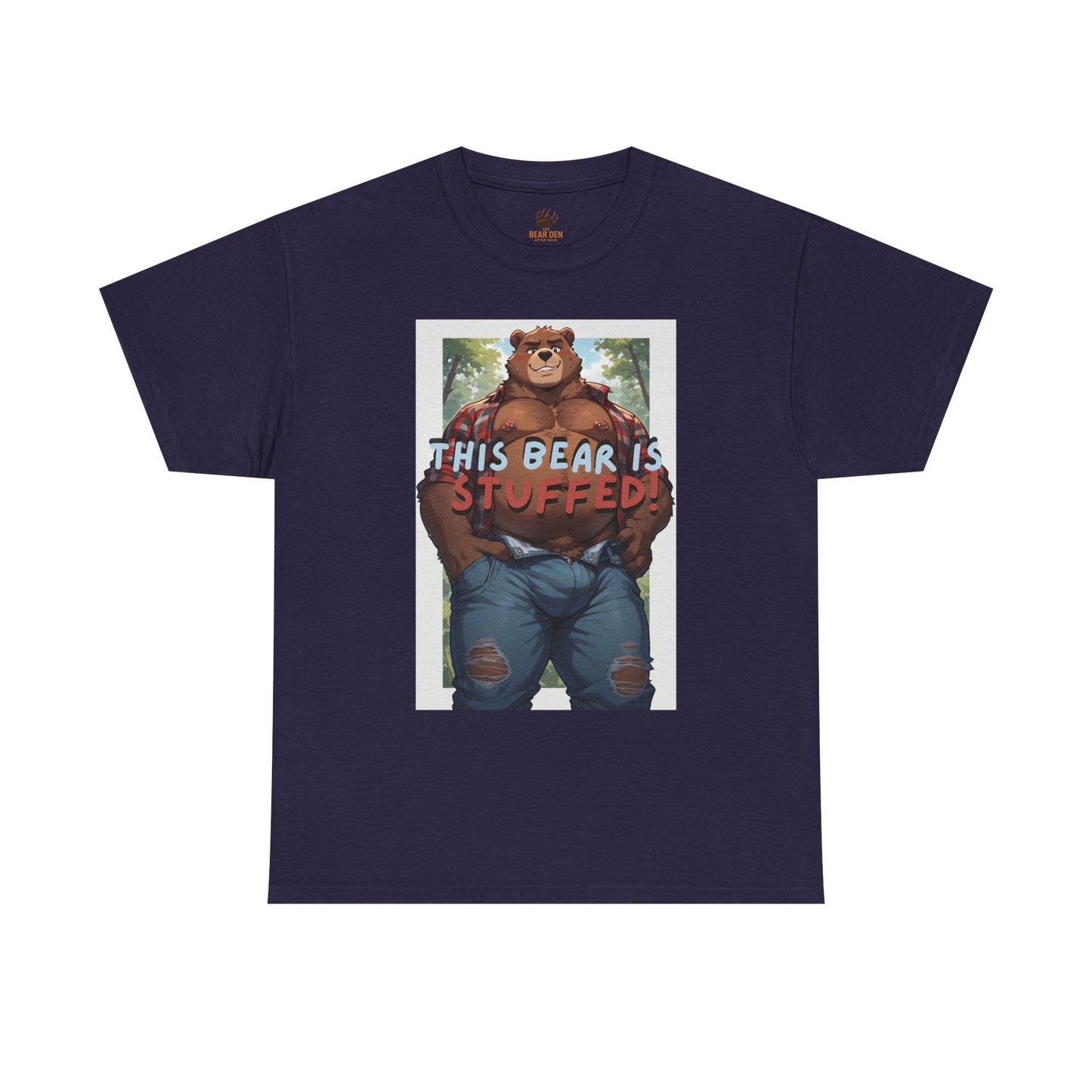 This Bear Is Stuffed Tee