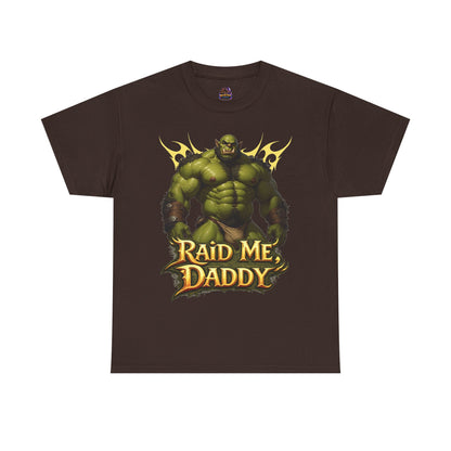 Gay Orc "Raid Me Daddy" Tee