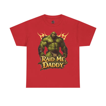 Gay Orc "Raid Me Daddy" Tee