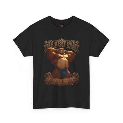 The Best Part Is Behind Me Bear Tee