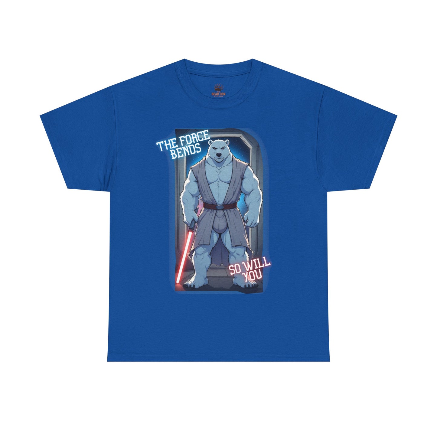 The Force Bends So Will You Bear Tee