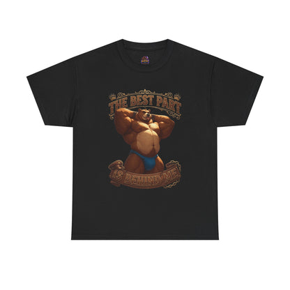 The Best Part Is Behind Me Bear Tee