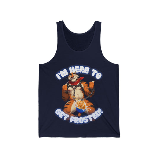 I'm Here To Get Frosted Tank